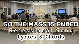 Go the Mass is Ended  Recessional Song  Cover with Lyrics amp Chords [upl. by Eelyab941]