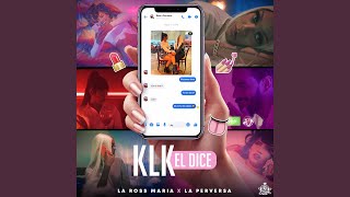 Klk El Dice [upl. by Inglebert]