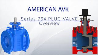 American AVK Series 764 Eccentric Plug Valves Overview [upl. by Zoe]