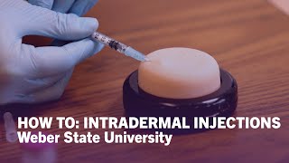 How To Give Injections Intradermal ID Injections  Weber State University [upl. by Okiron878]