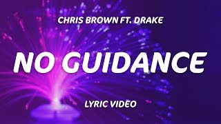 Drake Chris Brown  No Guidance Lyrics [upl. by Maddocks]