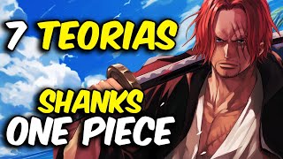 7 TEORIAS de SHANKS en ONE PIECE  One Piece Teoria [upl. by Adlihtam]