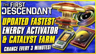 UPDATED FASTEST ENERGY ACTIVATOR amp CRYSTALLIZATION CATALYST FARM  The First Descendant Guide [upl. by Edrahs264]