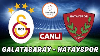 GALATASARAY HATAYSPOR MAÇI CANLI İZLE [upl. by Gnik715]