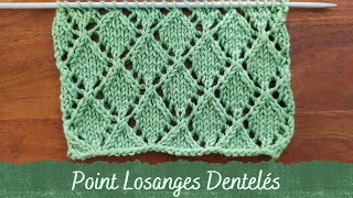 POINT AU TRICOT  Point Losanges Dentelés [upl. by Hesther]