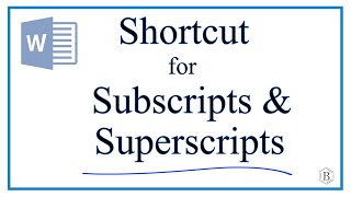 Shortcut for Subscripts and Superscripts in Microsoft Word [upl. by Breh]