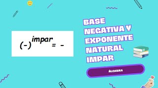 Base negativa y exponente natural impar  Álgebra [upl. by Lai]