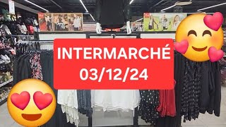 🤩INTERMARCHÉ😍MODE TOP NOUVEAUTÉS 031224 [upl. by Tila218]