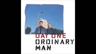 Day One  Ordinary Man [upl. by Nalehp]