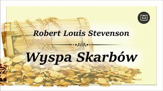 Wyspa Skarbów  Robert Louis Stevenson Całość Bez reklam Audiobook [upl. by Cardinal]