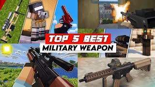 TOP 5 BEST MILITARY WEAPON Addon in Minecraft PE 121 GUN MODS 3D [upl. by Eniamurt88]