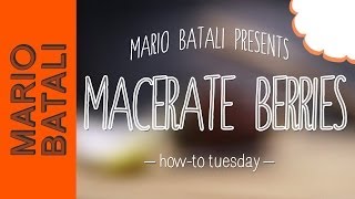 How to Macerate Berries [upl. by Aiynot276]