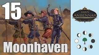 Eu4 Anbennar  Moonhaven Ep15 [upl. by Telracs493]