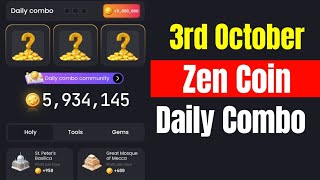 Zen Coin Daily Combo 3 October  Zen Coin Daily Combo Today [upl. by Acinnod]