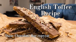 Create The Ultimate Daim Chocolate Bar With Delectable English Toffee recipe candy [upl. by Munster]