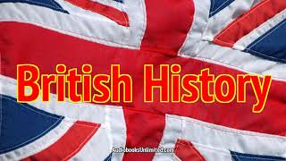 British History Audiobook [upl. by Aleen]