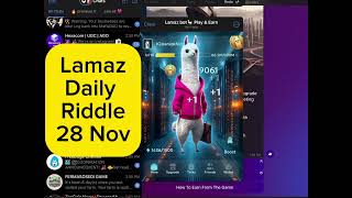 Lamaze Bot Daily Riddle 28 November  Lamaze Bot Daily Riddle Code 28 November  Lamaz bot code [upl. by Nnaytsirk]