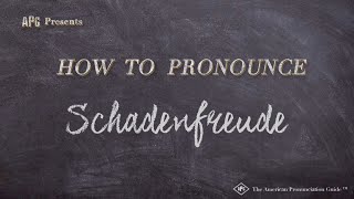 How to Pronounce Schadenfreude Real Life Examples [upl. by Scevour977]