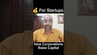 Startup Capital How Corporations Raise Money 🤑 trading fundamentalanalysis stockmarket [upl. by Enilaf303]