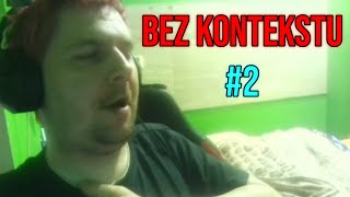 Dawid Jasper BEZ KONTEKSTU 2 [upl. by Ykcor]