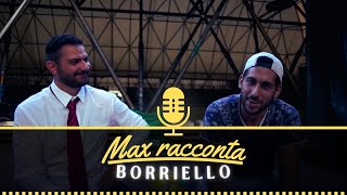 Max racconta Borriello LOSCURA verità del Bomber [upl. by Araccot]