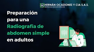 Preparación para la radiografía de abdomen simple adultos [upl. by Josie602]