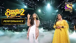 Vishwaja Jadhav और Sayli की Duet Performance  Superstar Singer Season 2 [upl. by Inohtna157]