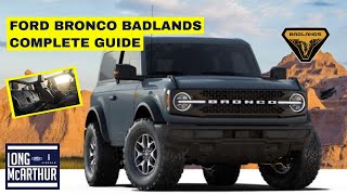 2021 FORD BRONCO BADLANDS COMPLETE GUIDE [upl. by Wennerholn]