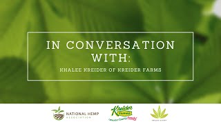 In Conversation With Khalee Kreider Kreider Farms amp Chiques Creek Hemp Eggs [upl. by Aihseyt]