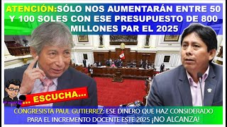 😱🔴AtenciónSólo nos aumentarán entre 50 y 100 soles con ese presupuesto de 800 millones par el 2025 [upl. by Sears626]