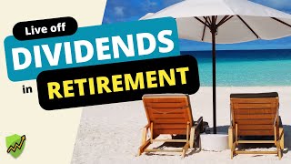 How to Retire Using Dividends for Passive Income [upl. by Petronella]