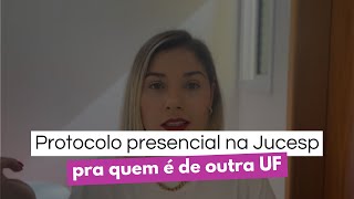 EP30  É possível protocolar processo na Jucesp estando em outro Estado ou Município [upl. by Lorette]