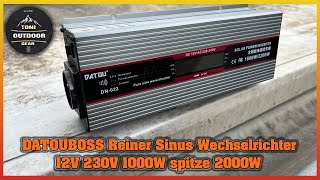 DATOUBOSS Reiner Sinus Wechselrichter 12V 230V 1000W sp 2200W 1xVerlosung camping vanlife solar [upl. by Fiester]