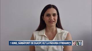 1 IUNIE SARBATORIT DE DGASPC OLT LA PADUREA STREHARETI [upl. by Yart]