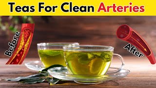 10 Best Teas That Cleanse Arteries And Lower Blood Sugar [upl. by Therese]