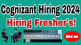 Cognizant Hiring 2024 Recruiting Freshers as Software Engineers Apply Now [upl. by Vivia948]