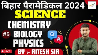 Bihar paramedical Science Previous year question  Bihar paramedica PHYCHEBIO Question Class 5 [upl. by Jempty]