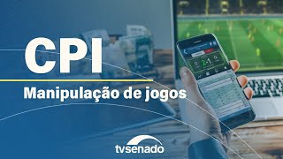 CPI da Manipulação de Jogos vota requerimentos e ouve depoimentos – 12112024 [upl. by Etireuqram]