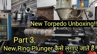 Screw Barrel का नया Ring Plunger बनवाकर मंगवाया  Ring Plunger Unboxing  Ring Plunger Assembling [upl. by Delahk]