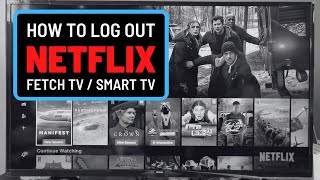 How to Sign Out Netflix on Fetch TV Box  Smart TV [upl. by Kora]