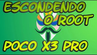 ESCONDENDO O MAGISK POCO X3 PRO [upl. by Simmonds]