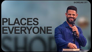 Places Everyone  Pastor Steven Furtick  Shoreline City Church [upl. by Burrill]