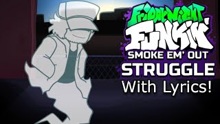 Fading WITH LYRICS  FNF Smoke Em Out Struggle Lyrical Cover [upl. by Ettennat883]