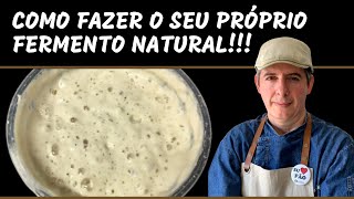 Como fazer o Fermento Natural  Levain  Utilize 300 g para cada quilo de farinha [upl. by Ayaet]