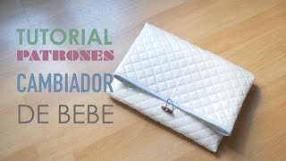 DIY Tutorial y patrones cambiador bebe [upl. by Blen]