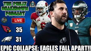 EPIC COLLAPSE Eagles Fall To The Cardinals Nick Sirianni STINKS  The Philly Shakedown Podcast [upl. by Kath201]