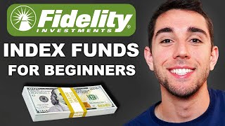 Fidelity Index Funds For Beginners  The Ultimate Guide [upl. by Sekyere]