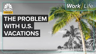 Why US Vacation Policies Are So Much Worse Than Europe’s [upl. by Vitus865]