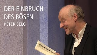 Der Einbruch des Bösen – Vortrag von Peter Selg [upl. by Aviv542]