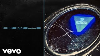 Chevelle  Self Destructor Official Audio [upl. by Aileduab520]